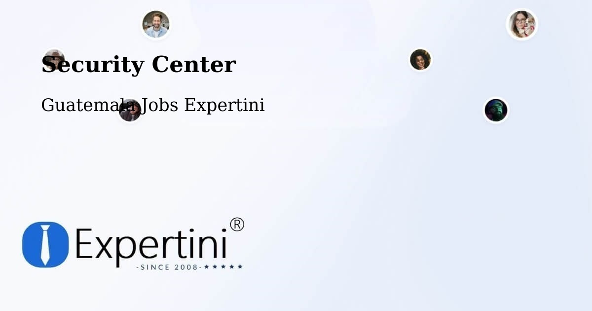Security & Compliance – Pastores - Guatemala Jobs Expertini